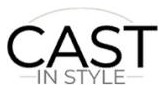 Cast In Style